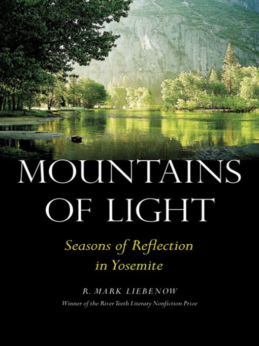 Title details for Mountains of Light by R. Mark Liebenow - Available